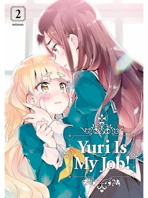 Yuri is My Job！, Volume  2 - ebook